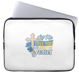 Housse Pour Ordinateur Portable Laissez-Moi Vous Parler De Mon Jésus Chemise Chrét