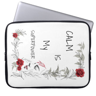 Housse Pour Ordinateur Portable Le calme est mon super-pouvoir | Confiance en soi 