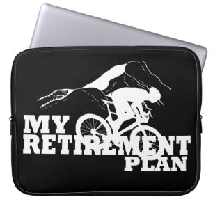 Housse Pour Ordinateur Portable Le cyclisme est mon plan de retraite