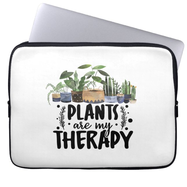 Housse Pour Ordinateur Portable Les plantes sont mes Plantes de citation thérapeut (Devant)