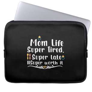 Housse Pour Ordinateur Portable Mère Cadeau Maman Vie Super Fatigué