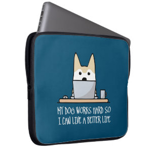 Housse Pour Ordinateur Portable Mon chien travaille dur
