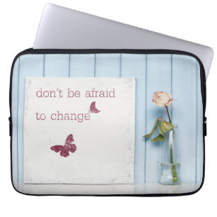 Housse Pour Ordinateur Portable N'ayez pas peur pour changer