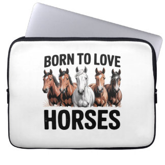 Housse Pour Ordinateur Portable Né pour aimer les chevaux