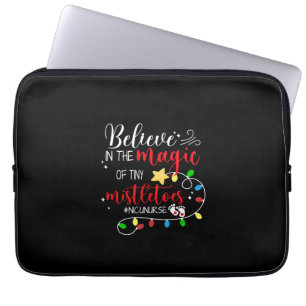 Housse Pour Ordinateur Portable Nurse Gift Believe In The Magic