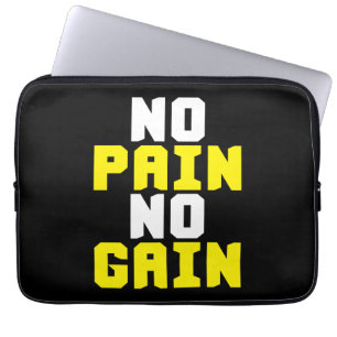 Housse Pour Ordinateur Portable Pas de douleur, pas de gain - Gym entraînement Mot