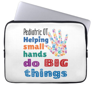Housse Pour Ordinateur Portable Pediatric OT Aider les petites mains à faire de gr