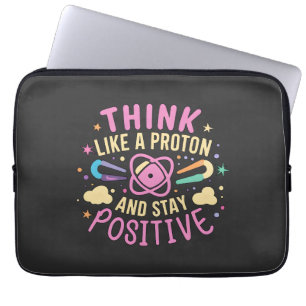 Housse Pour Ordinateur Portable Penser Que Proton Reste Une Science Positive Inspi