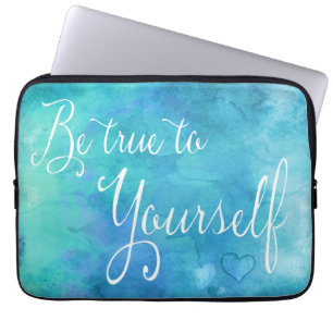 Housse Pour Ordinateur Portable Soyez Fidèle À Votre Citation Aqua Blue Watercol