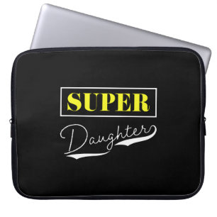 Housse Pour Ordinateur Portable Super Daughter