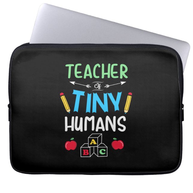 Housse Pour Ordinateur Portable Teacher Gift Teacher Tiny Humans (Devant)