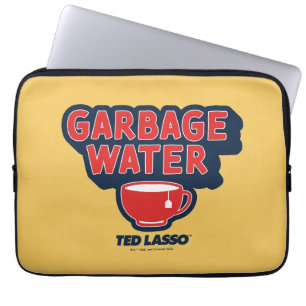 Housse Pour Ordinateur Portable Ted Lasso Graphique de thé à l'eau des ordures