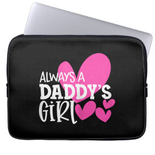 Housse Pour Ordinateur Portable Toujours un T-shirt de fille à papa Fille Filles F