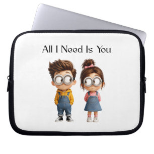 Housse Pour Ordinateur Portable Tout ce dont j'ai besoin c'est toi Regard de gar