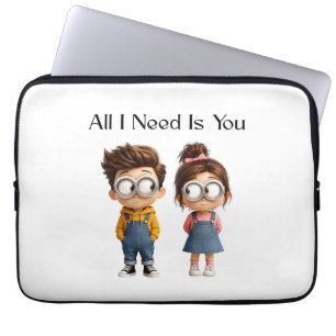 Housse Pour Ordinateur Portable Tout ce dont j'ai besoin c'est toi Regard de gar