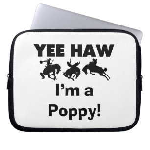 Housse Pour Ordinateur Portable Yee Haw Je suis un T-shirts et cadeaux Poppy
