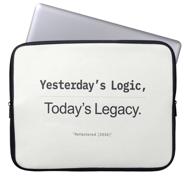 Housse Pour Ordinateur Portable Yesterday's Logic Today's Legacy Programmer Quote (Devant)