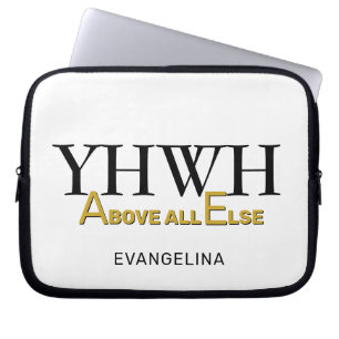 Housse Pour Ordinateur Portable YHWH YAHWEH personnalisé avant tout autre chose Ch