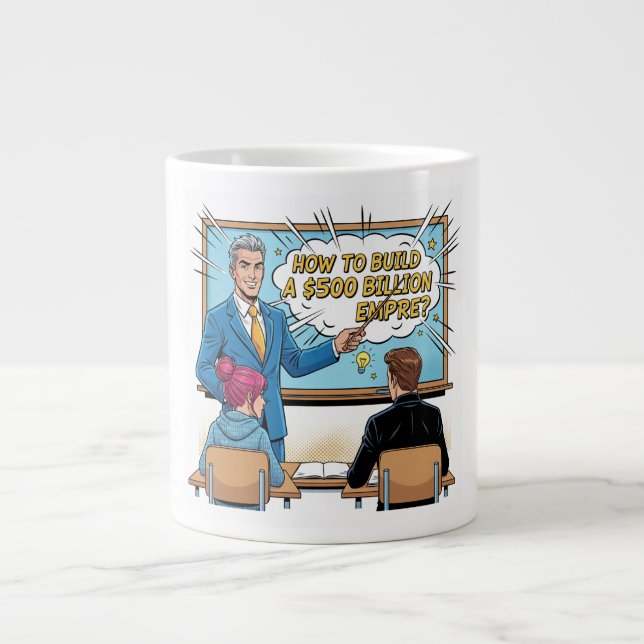 How to Build a $500 Billion Empire Pop Art Mug (Devant)