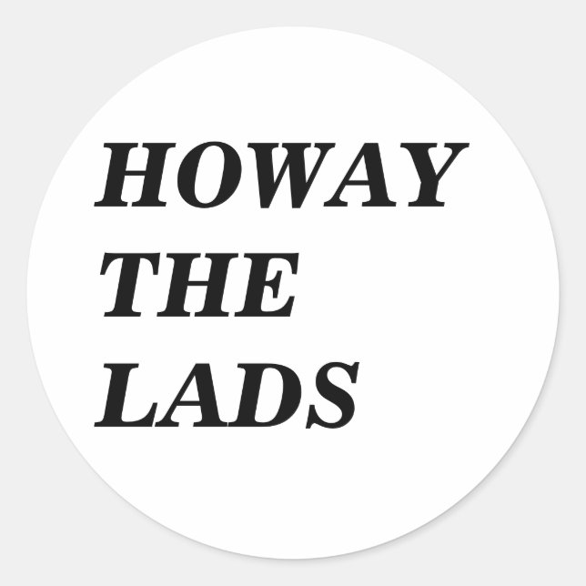 HOWAY THE LADS in black letters Stickers (Devant)
