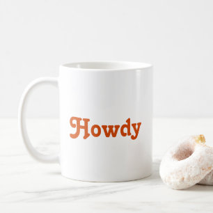 Howdy Mug