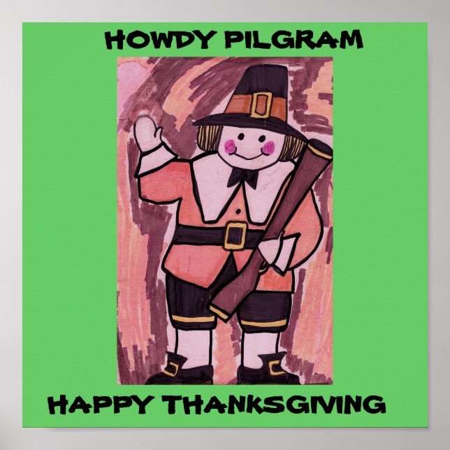 HOWDY PILGRIM THANKSGIVING DAVING POSTER (Devant)