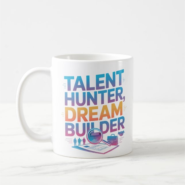 HR Professional Talent Hunter Dream Builder Mug (Gauche)