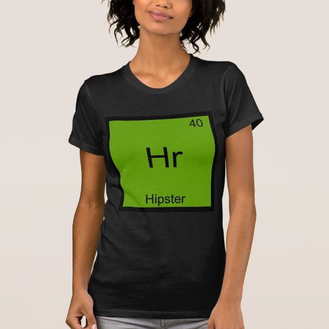Hr - T-Shirt Hipster Chimie Drôle Élément Memes (Devant)