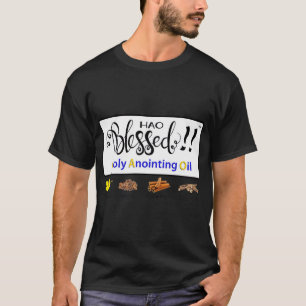 Huile d'onction sacrée de HAO - Exode 30 T-shirt
