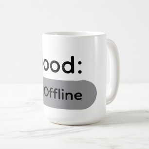 Humeur : Hors ligne MCoffee Mug