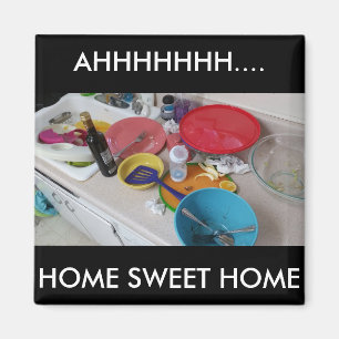 Humoristique Home Sweet Home Magnet