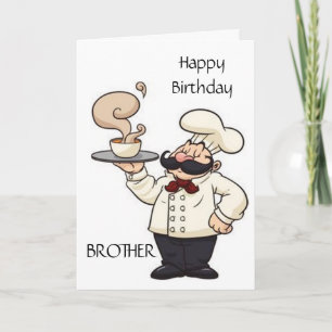 HUMOUR CHEF *FRÈRE* SUR VOTRE CARTE D'ANNIVERSAIRE