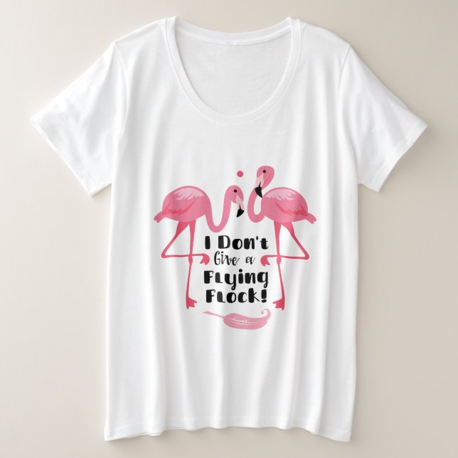 Humour Flamant rose amusant - Je ne donne pas un v (Design devant)