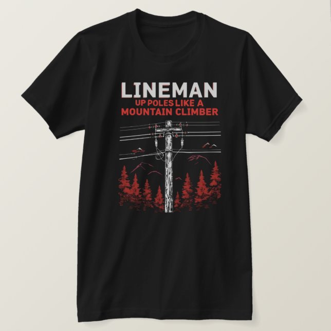Humour Lineman : vers le haut des pôles comme un a (Design devant)