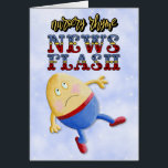 Humpty Dumpty News Flash Funny Birthday Card<br><div class="desc">Adorable cri de pépinière nouvelles flash carte d’anniversaire déclare que pauvre "Humpty Dumpty a été poussé" ...  mais je suis sûr que vous allez vous en remettre à temps pour célébrer votre grand jour!</div>