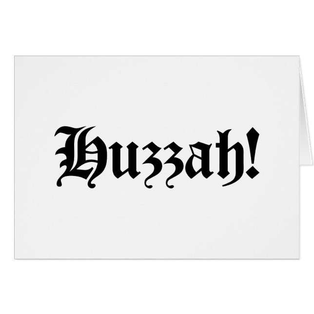 Huzzah ! {Typographie médiévale} (Devant horizontal)