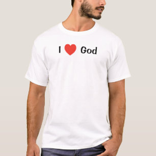 I <3- Collection Dude : I Love God T-Shirt
