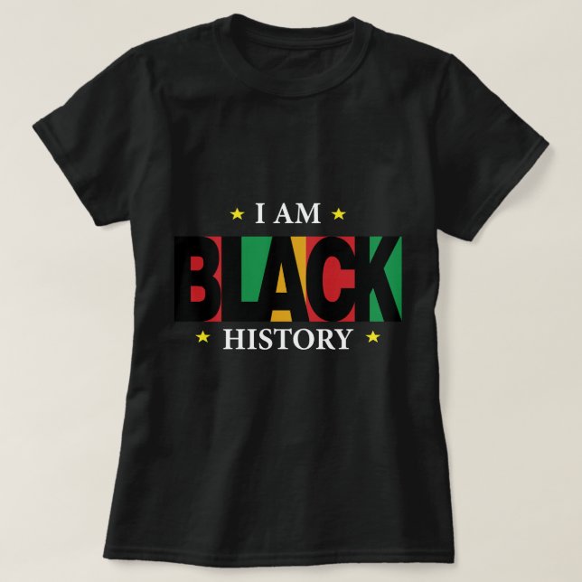 I Am Black History T-Shirt (2) (Design devant)