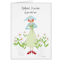 I am here if you need me girlfriend