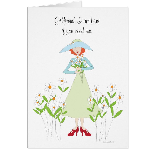 I am here if you need me girlfriend (Devant)