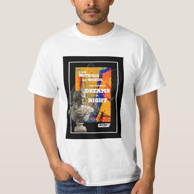 I Am Nothing But Words Poetry T-shirt  (Devant)