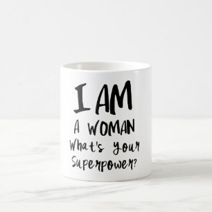 I Am Woman Super Power Mug par Mini Brothers