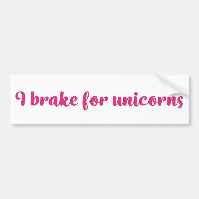 I brake for unicorns bumper sticker (Devant)