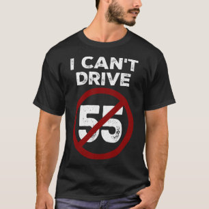 I Cant Drive 55 Sammy Hagar TShirt