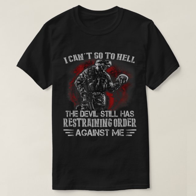 I can't go to the hell T-Shirt (Design devant)