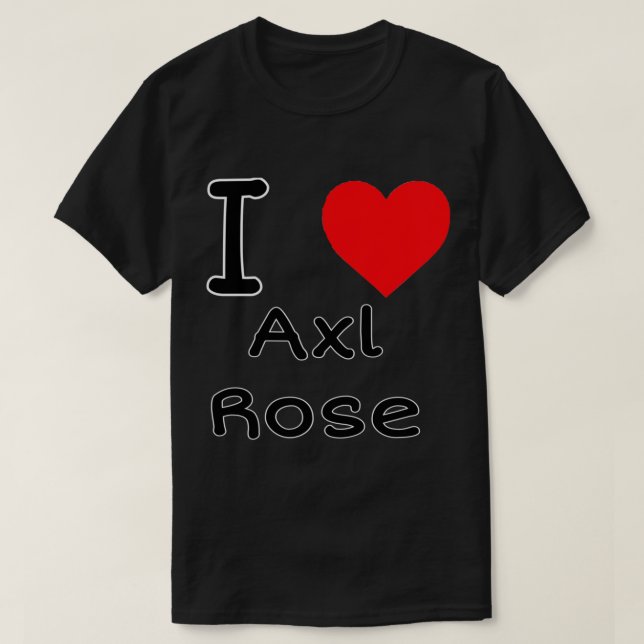 I coeur Axl Rose classique T-shirt (Design devant)