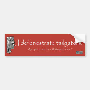 I Défenestrate Tailgaters - Sticker pare-chocs