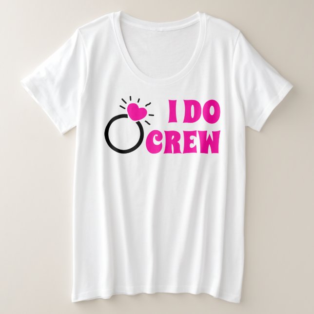 I Do Crew | Elle fait l'équipage Enterrement de vi (Design devant)