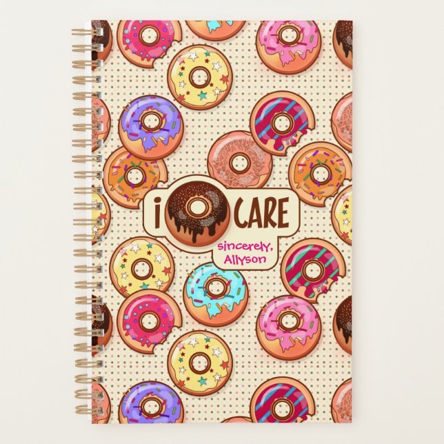 I Doughnut Care mignonne Funny Donut Sweet Traitem (Devant)