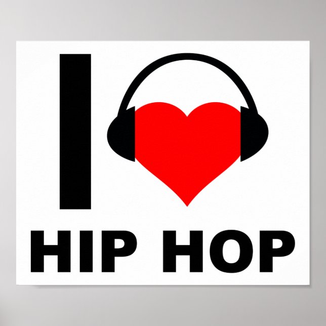I Heart Hip hop Funny Poster (Devant)